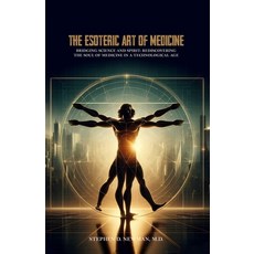 (英文圖書)The Esoteric Art of Medicine 平裝版, Independently Published, 英文
