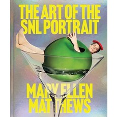 (영문도서) The Art of the Snl Portrait Hardcover, Abrams Books, English, 9781419782534