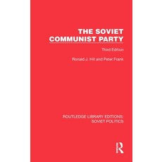 (영문도서) The Soviet Communist Party: Third Edition Hardcover, Routledge, English, 9781032677217