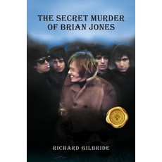 (영문도서)THE SECRET MURDER of Brian Jones Paperback, Mainspring Books, English, 9798891141988