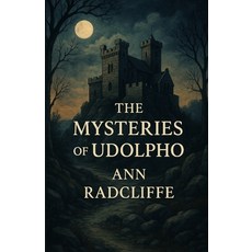 (英文圖書)The Mysteries Of Udolpho (Illustrated) 平裝版, Micheal Smith, 英文