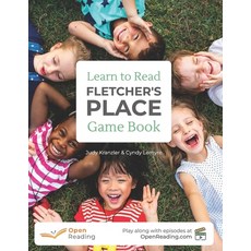 (영문도서) Fletcher's Place Learn to Read Game Book: Play based learn-to-read program for all beginning... Paperback, Open Reading, English, 9781934652992