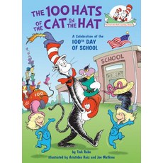 The 100 Hats of the Cat in the Hat: A Celebration of the 100th Day of School Hardcover, Random House Books for Youn..., English, 9780525579953