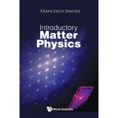 (영문도서) Introductory Matter Physics Hardcover, World Scientific Publishing...