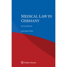(영문도서) Medical Law in Germany Paperback, Kluwer Law International, English, 9789403548678