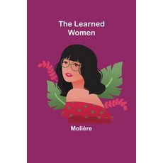 (영문도서) The Learned Women Paperback, Alpha Edition, English, 9789356717244