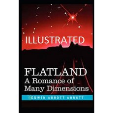 Flatland: A Romance of Many Dimensions Illustrated Paperback, Independently Published, English, 9798741716274