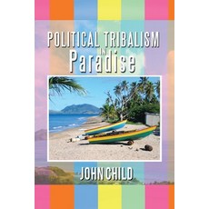 (英文圖書)Political Tribalism in Paradise 平裝版, I-Landers, 英文
