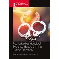 (영문도서)Routledge Handbook of Evidence-Based Criminal Justice Practices Paperback, Routledge, English, 9781032112978 Routledge, English, 9781032112978