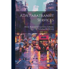 (영문도서) ADA Paratransit Services Paperback, Legare Street Press, English, 9781021437396
