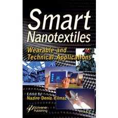 (영문도서) Smart Nanotextiles: Wearable and Technical Applications Hardcover, Wiley-Scrivener, English, 9781119654780