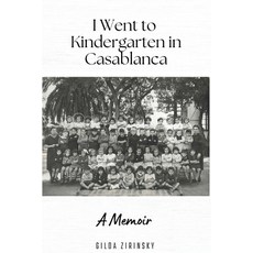 (영문도서)I Went to Kindergarten in Casablanca Paperback, Red Penguin Books, English, 9781637777688