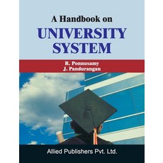 (영문도서)A Handbook on UNIVERSITY SYSTEM Paperback, Allied Publishers Pvt. Ltd., English, 9788184249040