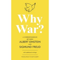 (영문도서) Why War? A Correspondence Between Albert Einstein and Sigmund Freud (Warbler Classics Annotat... Paperback, Warbler Classics, English, 9781962572170