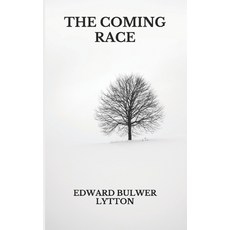 The Coming Race Paperback, Independently Published, English, 9798737705459