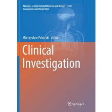 (영문도서) Clinical Investigation Paperback, Springer, English, 9783030089146