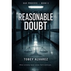 (영문도서)Due Process: Reasonable Doubt Paperback, Independently Published, English, 9798279242108