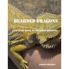 Bearded Dragons Picture Book Paperback, Independently Published