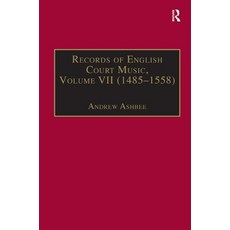 (영문도서) Records of English Court Music Hardcover, Routledge, 9780859678605