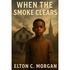 (英文圖書)When The Smoke Clears 平裝版, Independently Published, 英文