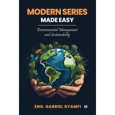 (영문도서) Modern Series Made Easy: Environmental Management and Sustainability Paperback, Wings Publication Internati..., English, 9789360069292
