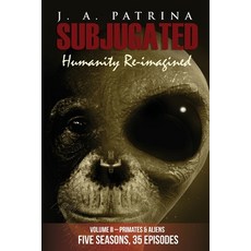 (영문도서) Subjugated Volume 2 Primates and Aliens Paperback, Littlehouse Publishing, English, 9781088030486