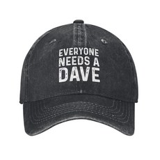 Funny Cap Everyone Needs A Dave Hat 남성용 볼캡 그래픽 캡 블랙. 150069