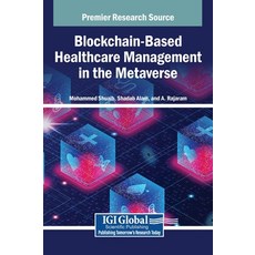 (英文圖書)Blockchain-Based Healthcare Management in the Metaverse 精裝版, IGI Global, 英文