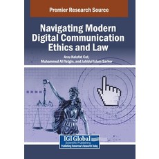 (英文圖書)Navigating Modern Digital Communication Ethics and Law 平裝版, IGI Global, 英文