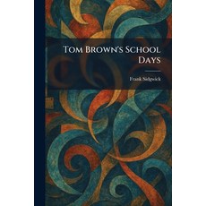 (영문도서)Tom Brown's School Days Paperback, Tradd Street Press, English, 9781025423500
