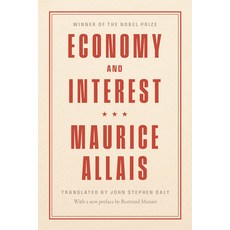 (영문도서) Economy and Interest: A New Presentation of the Fundamental Problems Related to the Economic ... Hardcover, University of Chicago Press, English, 9780226826202