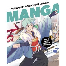 (영문도서) The Complete Course for Drawing Manga: Learn to Draw and Create Your First Manga Paperback, Rocky Nook, English, 9798888143223