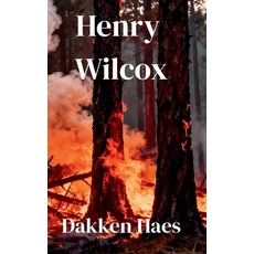 (英文圖書)Henry Wilcox: Henry Wilcox 精裝版, Dakken LLC, 英文