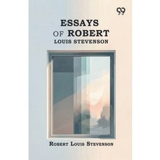 (영문도서)Essays Of Robert Louis Stevenson Paperback, Double 9 Books, English, 9789378300615 Double 9 Books, English, 9789378300615