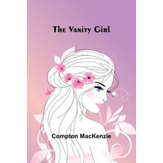 (영문도서) The Vanity Girl Paperback, Alpha Edition, English, 9789362926029