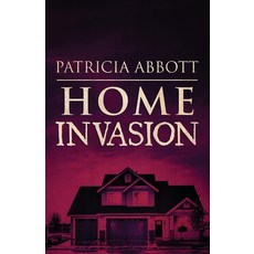 (영문도서) Home Invasion Paperback, Down & Out Books, English, 9781643960364