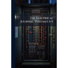 (영문도서)The Electrical Journal Volumes 4-5 Paperback, Nabu Press, English, 9781286789360