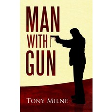 Man with Gun Paperback, Independently Published