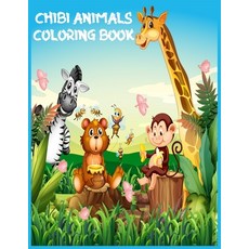 Chibi Animals Coloring Book: The Best Coloring page for Kids and Adults with Fun Easy and Relaxing... Paperback, Independently Published, English, 9798726751399