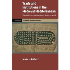 Trade and Institutions in the Medieval Mediterranean, Cambridge University Press