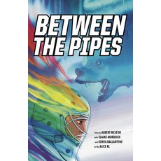 (영문도서) Between the Pipes Paperback, Highwater Press, English, 9781774921043