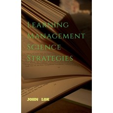 (영문도서) Learning Management Science Strategies Paperback, Notion Press, English, 9798888050712