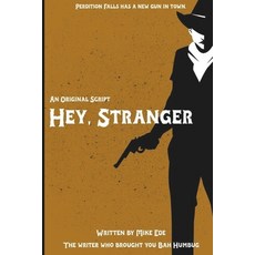 (영문도서) Hey Stranger Paperback, Independently Published, English, 9798878018159
