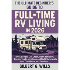 (英文圖書)The Ultimate Beginner's Guide to Full-Time RV Living in 2026: Travel Budget Li... 平裝版, Independently Published, 英文