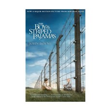 영문 영어 유아 도서 The Boy In the Striped Pajamas Paperback 미국판 Movie Tiein Edition 1856188, 영문 영어 유아 도서 The Boy In the Str