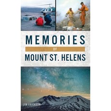 Memories of Mount St. Helens Hardcover, History Press Library Editions