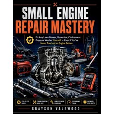 (英文圖書)Small Engine Repair Mastery: Fix Any Lawn Mower Generator Chainsaw or Pressure... 平裝版, Independently Published, 英文, 平裝本