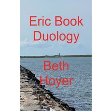 (영문도서)Eric Book Duology Paperback, Beth Hoyer, English, 9798233544507