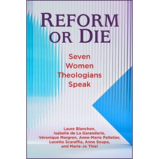 (英文圖書)Reform or Die: Seven Women Theologians Speak 平裝版, Paulist Press, 英文