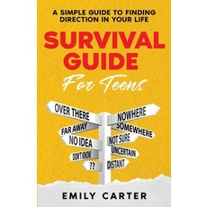 (영문도서) Survival Guide for Teens: A Simple Guide to Self-Discovery Social Skills Money Management a... Paperback, Skillset Symphony Press, English, 9789529480791